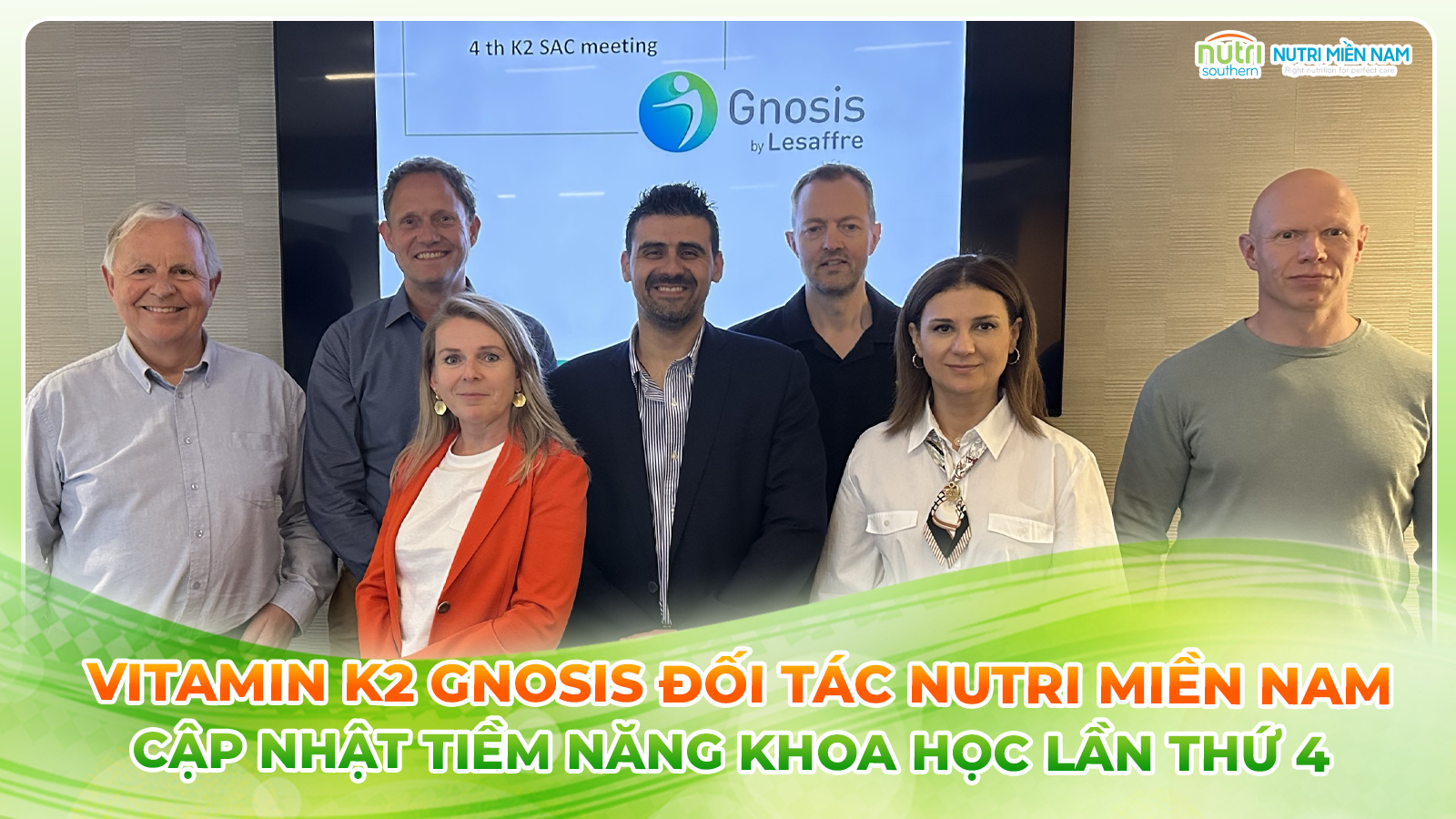 VITAMIN K2 GNOSIS ĐỐI TÁC NUTRI MIỀN NAM – CẬP NHẬT TIỀM NĂNG KHOA HỌC LẦN THỨ 4