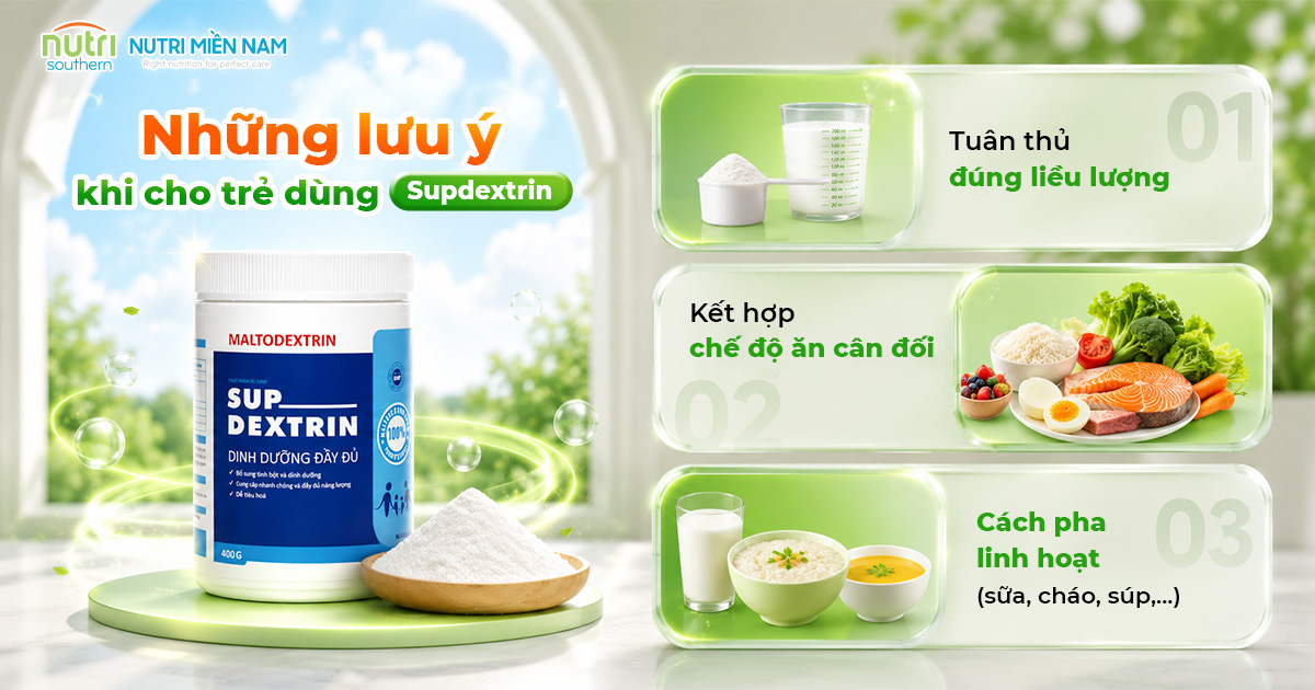 Phụ Huynh Cần Biết Gì Khi Bổ Sung Supdextrin Cho Trẻ Suy Dinh Dưỡng?